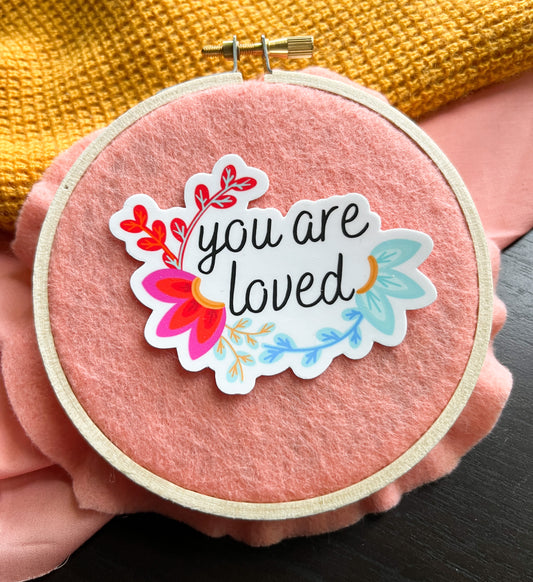 You are loved vinyl sticker
